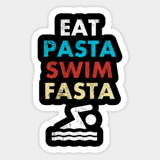 'Eat Pasta Swim Fasta' Sweet Swimming Gift Sticker